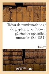 Trésor numismatique glyptique d'occasion  Livré partout en France