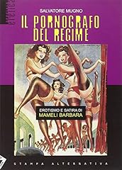 Pornografo del regime. usato  Spedito ovunque in Italia 