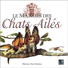 Manoir chats ailés d'occasion  Livré partout en Belgiqu