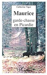 Maurice garde chasse d'occasion  Livré partout en France