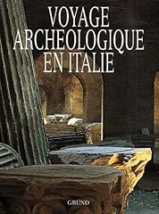 Voyage archeologique italie d'occasion  Livré partout en France