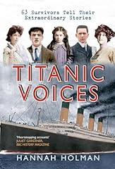 Titanic voices survivors for sale  Delivered anywhere in UK