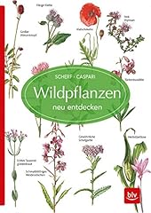 Wildpflanzen neu entdecken gebraucht kaufen  Wird an jeden Ort in Deutschland