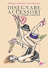 Disegnare accessori. tutorial usato  Spedito ovunque in Italia 