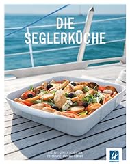 Seglerküche rezepte bootsküc gebraucht kaufen  Wird an jeden Ort in Deutschland