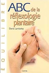Abc réflexologie plantaire d'occasion  Livré partout en Belgiqu