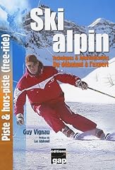 Ski alpin techniques d'occasion  Livré partout en Belgiqu