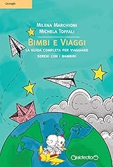 Bimbi viaggi. guida usato  Spedito ovunque in Italia 
