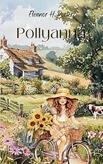 Pollyanna finding joy for sale  Delivered anywhere in USA 