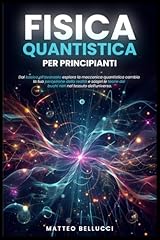 Fisica quantistica per usato  Spedito ovunque in Italia 