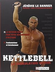 Kettlebell muscultation ultime d'occasion  Livré partout en Belgiqu