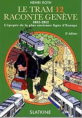 Tram raconte genève d'occasion  Livré partout en Belgiqu