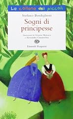 Sogni principesse. ediz. usato  Spedito ovunque in Italia 