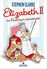 Elizabeth humour souverain d'occasion  Livré partout en Belgiqu