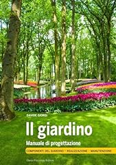 Giardino. manuale progettazion usato  Spedito ovunque in Italia 
