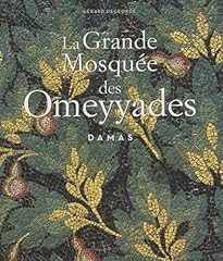 Grande mosquée omeyyades d'occasion  Livré partout en France