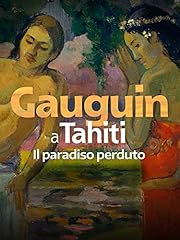 Gauguin tahiti. paradiso usato  Spedito ovunque in Italia 