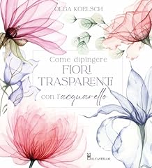 Come dipingere fiori usato  Spedito ovunque in Italia 