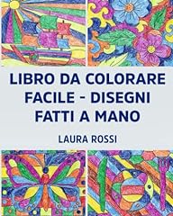Libro colorare facile usato  Spedito ovunque in Italia 