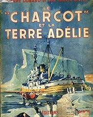 Charcot terre adelie. d'occasion  Livré partout en France