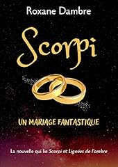 Scorpi mariage fantastique d'occasion  Livré partout en France