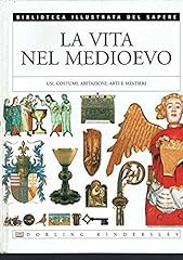 Vita nel medioevo usato  Spedito ovunque in Italia 
