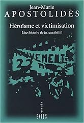 Héroïsme victimisation histo d'occasion  Livré partout en France