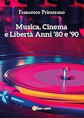 Musica cinema libertà. usato  Spedito ovunque in Italia 