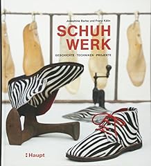 Schuhwerk geschichte techniken gebraucht kaufen  Wird an jeden Ort in Deutschland