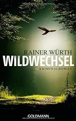 Wildwechsel kriminalroman gebraucht kaufen  Wird an jeden Ort in Deutschland