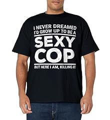 Never dreamed sexy for sale  Delivered anywhere in USA 