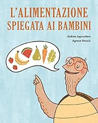 Alimentazione spiegata bambini usato  Spedito ovunque in Italia 