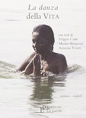 Danza della vita. usato  Spedito ovunque in Italia 