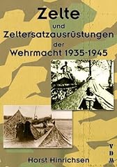 Zelte und Zeltersatzausrüstungen der Wehrmacht 1939-1945 gebraucht kaufen  Wird an jeden Ort in Deutschland