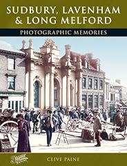 Sudbury, Lavenham and Long Melford (Photographic Memories) for sale  Delivered anywhere in UK