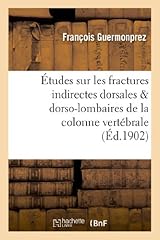 études fractures indirectes d'occasion  Livré partout en France