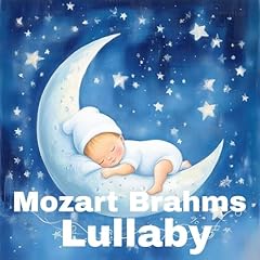Mozart brahms lullaby for sale  Delivered anywhere in UK