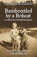 Bamboozled bobcat louisiana for sale  Delivered anywhere in USA 