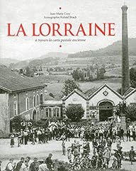 La Lorraine à travers la carte postale ancienne d'occasion  Livré partout en France