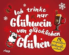 Trinke glühwein glücklichen gebraucht kaufen  Wird an jeden Ort in Deutschland