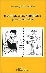 Baudelaire herge penser d'occasion  Livré partout en Belgiqu