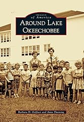 Around lake okeechobee for sale  Delivered anywhere in UK