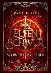 Elfenschwur schwerter feuer gebraucht kaufen  Wird an jeden Ort in Deutschland