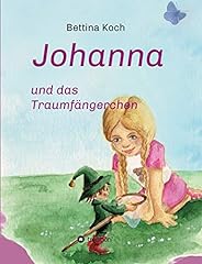Johanna traumfängerchen gebraucht kaufen  Wird an jeden Ort in Deutschland