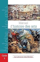 Manuel histoire arts d'occasion  Livré partout en Belgiqu