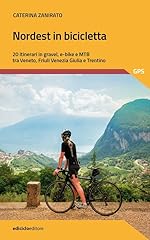 Nordest bicicletta. itinerari usato  Spedito ovunque in Italia 