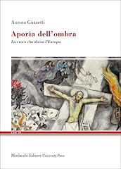 Aporia dell ombra. usato  Spedito ovunque in Italia 
