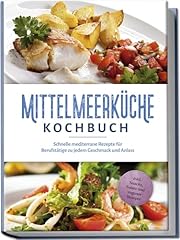 Mittelmeerküche kochbuch schn gebraucht kaufen  Wird an jeden Ort in Deutschland
