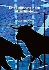Einführung den aktienhandel gebraucht kaufen  Wird an jeden Ort in Deutschland