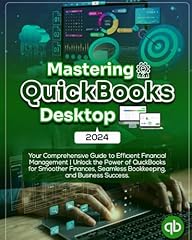 Mastering quickbooks desktop for sale  Delivered anywhere in USA 